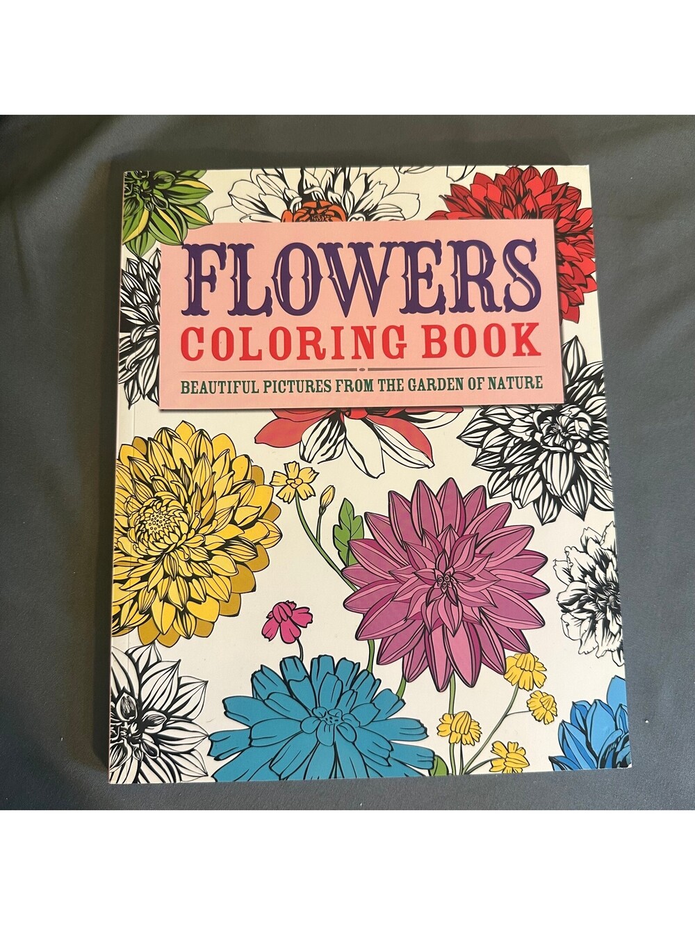 Flowers Coloring Book Beautiful Pictures From The Garden Of Nature